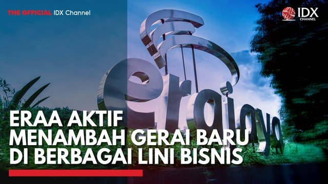 ERAA Aktif Menambah Gerai Baru di Berbagai Lini Bisnis