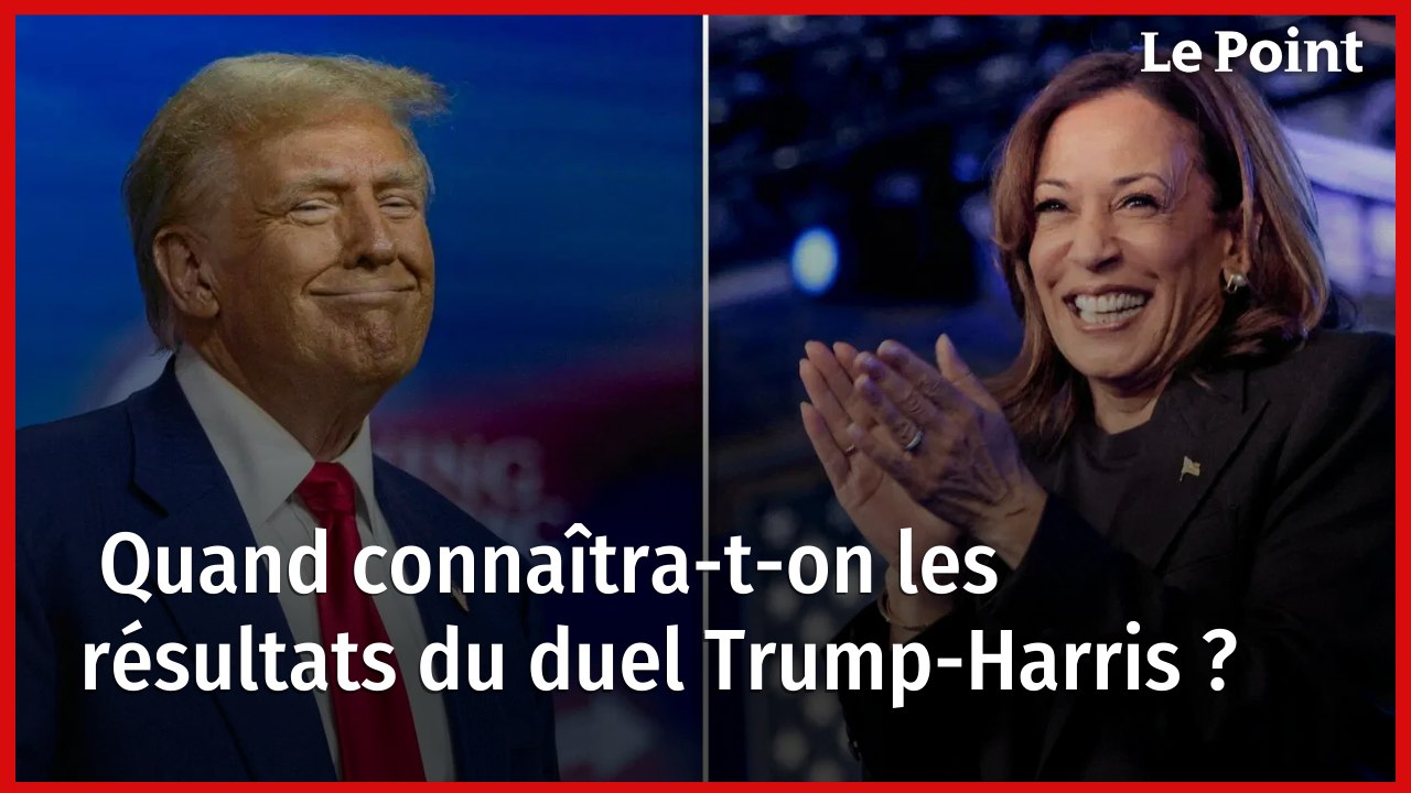 Quand connaîtra-t-on les résultats du duel Trump-Harris ?