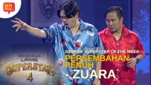 [PERSEMBAHAN PENUH] ZUARA - MINGGU 6 | MUZIKAL LAWAK SUPERSTAR 4