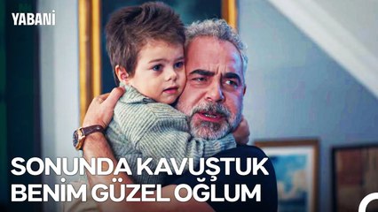 Can Artık Ait Olduğu Yerde, Babasının Yanında - Yabani 43. Bölüm