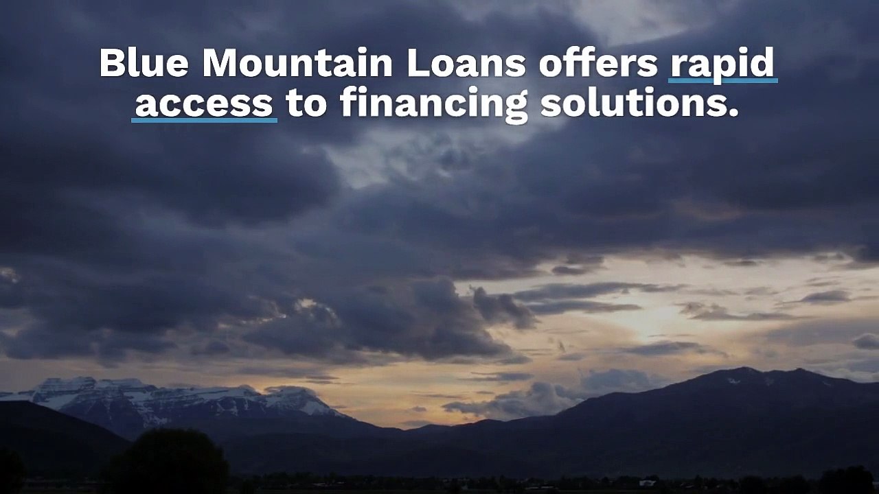 Fast Financing with Blue Mountain