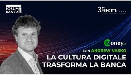 La cultura digitale trasforma la banca | Forum Banca 2022