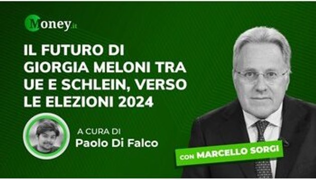 Il futuro di Giorgia Meloni tra Ue e Schlein, verso le elezioni 2024