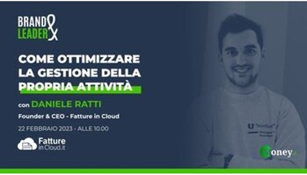 Come ottimizzare la gestione della propria attività e semplificare i pagamenti digitali, con Daniele Ratti (Fatture in Cloud)