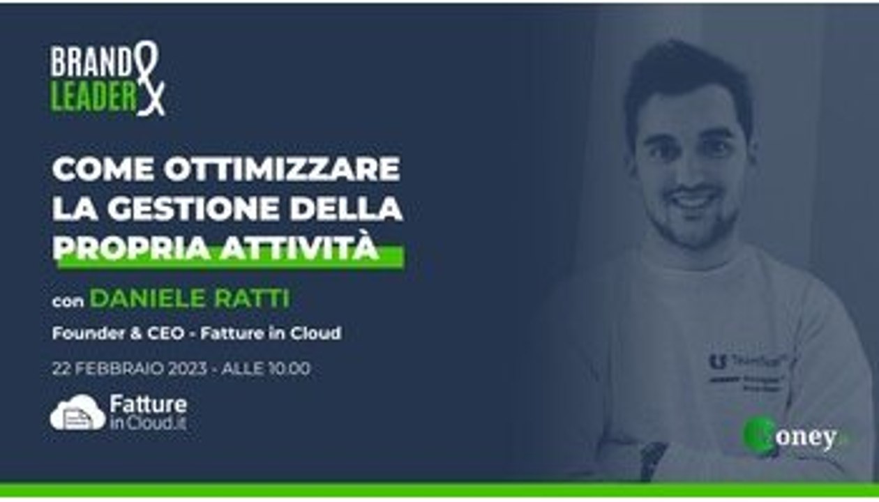 Come ottimizzare la gestione della propria attività e semplificare i pagamenti digitali, con Daniele Ratti (Fatture in Cloud)