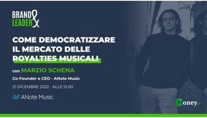 Come democratizzare il mercato delle royalties musicali, con Marzio Schena (ANote Music)