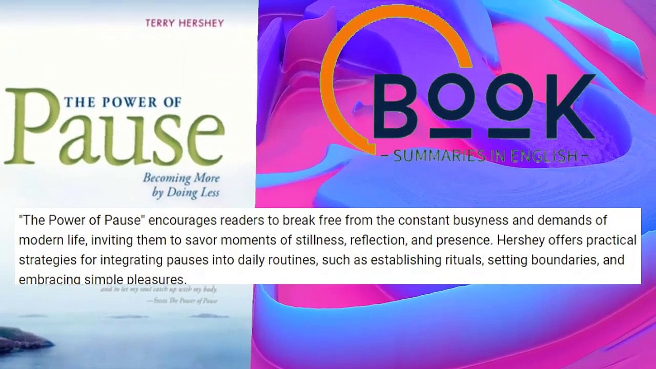 The Power of Pause Book Summary - The Power of Pause by Terry Hershey book summary - Book Summaries in English (BSIE) (720p, h264, youtube)