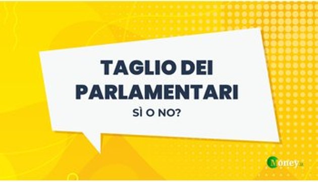 Referendum taglio parlamentari, cosa votare? Sì e No a confronto