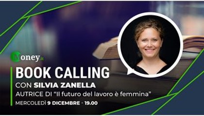Book Calling #8: “Il futuro del lavoro è femmina”, riflessioni su come lavoreremo domani con Silvia Zanella