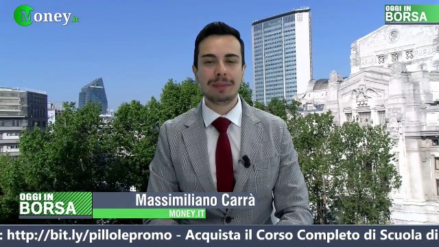 Oggi in Borsa, linea diretta con i mercati: puntata martedì 18 giugno