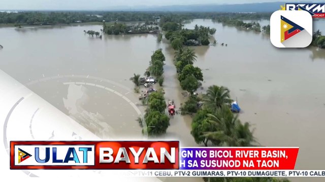 DPWH, tiniyak na sisikaping bilisan ang implementasyon ng Bicol River Basin Development Project, alinsunod sa direktiba ni PBBM