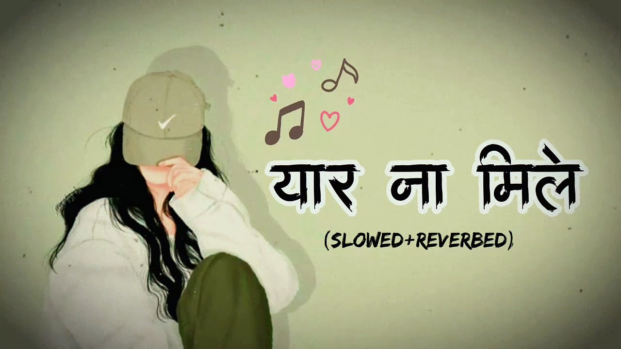 Yaar Na Miley Song  | New Honey singh Song | Trending Instagram Lofi | Mind Fresh Song#lofi