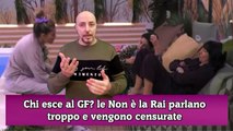 Chi esce al GF le Non è la Rai parlano troppo e vengono censurate