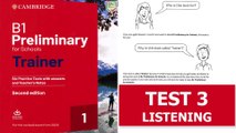 PET Listening - Cambridge B1 Preliminary for Schools TRAINER 1 Second Edition 2020 Test 3 with ANSWERS KEY