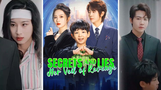 Secret And Lies Her Veil of Revenge Full Episodes