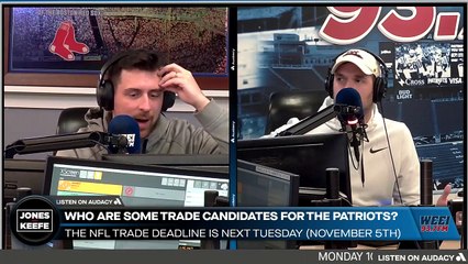 Jones & Keefe: Some Patriots to watch at the NFL trade deadline