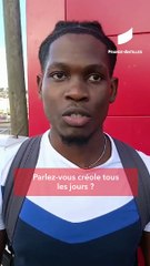 Parlez-vous créole tous les jours ?