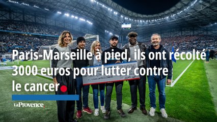 Paris-Marseille à pied, ils ont récolté 3000 euros pour lutter contre le cancer