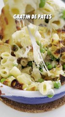  GRATIN DE PÂTES MOZZARELLA ET PETITS POIS : UN DÉLICE RÉCONFORTANT 