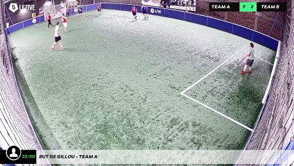 But de Gillou - Team A