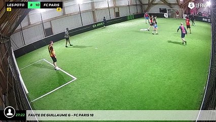 Faute de Guillaume G - FC PARIS 18