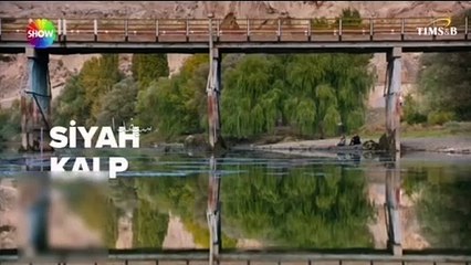 مسلسل القلب الأسود الحلقة 7 الاعلان 3 الرسمي مترجم HD