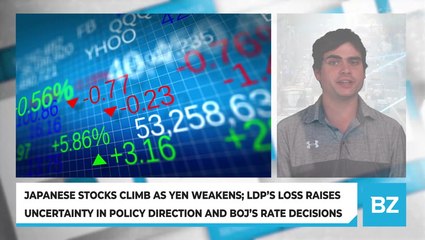 Japanese Stocks Climb as Yen Weakens; LDP’s Loss Raises Uncertainty in Policy Direction and BOJ’s Rate Decisions