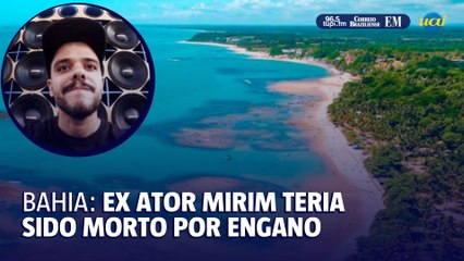 Ex Ator Mirim teria sido morto por engano em Trancoso