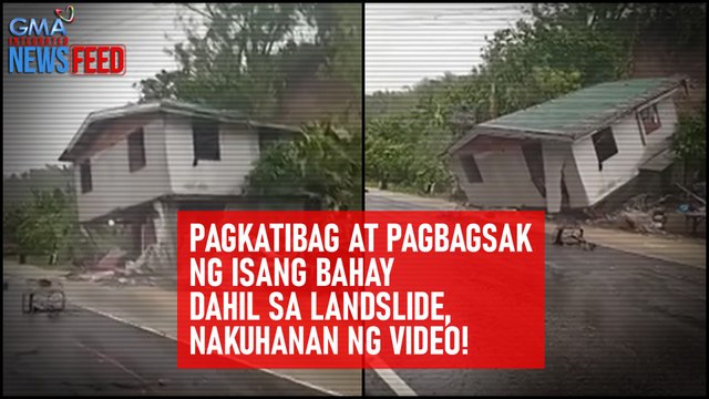 Pagkatibag at pagbagsak ng isang bahay dahil sa landslide, nakuhanan ng video! | GMA Integrated Newsfeed