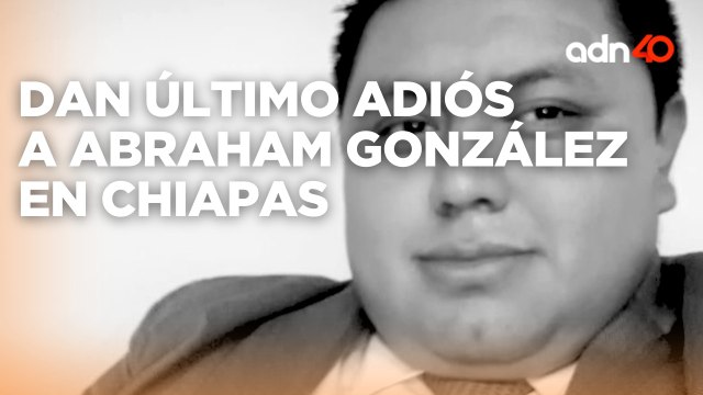 Abraham González: familiares y amigos le dan el último adiós