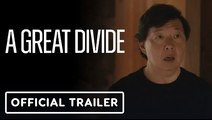 A Great Divide | Official Trailer - Ken Jeong, Jae Suh Park, Margaret Cho