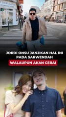 Jordi Onsu janjikan hal ini pada Sarwendah walaupun akan cerai dengan Ruben