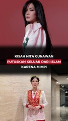 Kisah Nita Gunawan Putuskan Keluar dari Islam Karena Mimpi