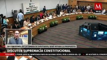 Comisión de la Cámara de Diputados inicia discusión sobre la reforma de supremacía constitucional