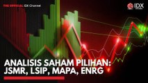 Analisis Saham Pilihan: JSMR, LSIP, MAPA, ENRG