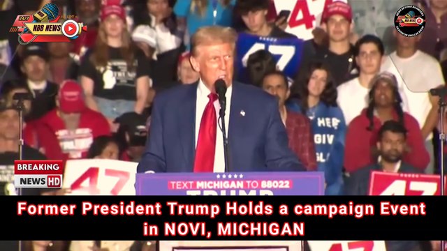 President Trump Holds a Campaign Event in NOVI, MICHIGAN