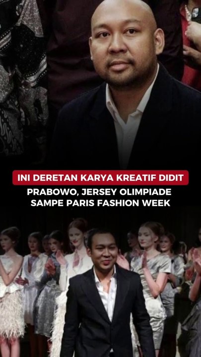 Ini Deretan karya Kreatif Didit Prabowo, Jersey Olimpiade sampe Paris Fashion Week