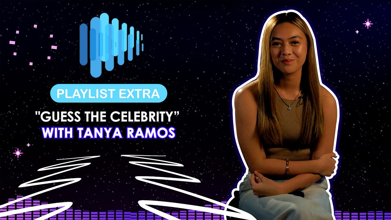 Playlist Extra: Tanya Ramos takes on the 'Guess the Celebrity' challenge
