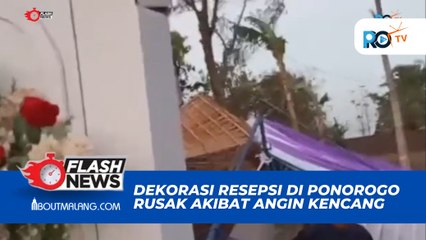 ANGIN KENCANG DI PONOROGO MENYEBABKAN DEKORASI RESEPSI PERNIKAHAN RUSAK