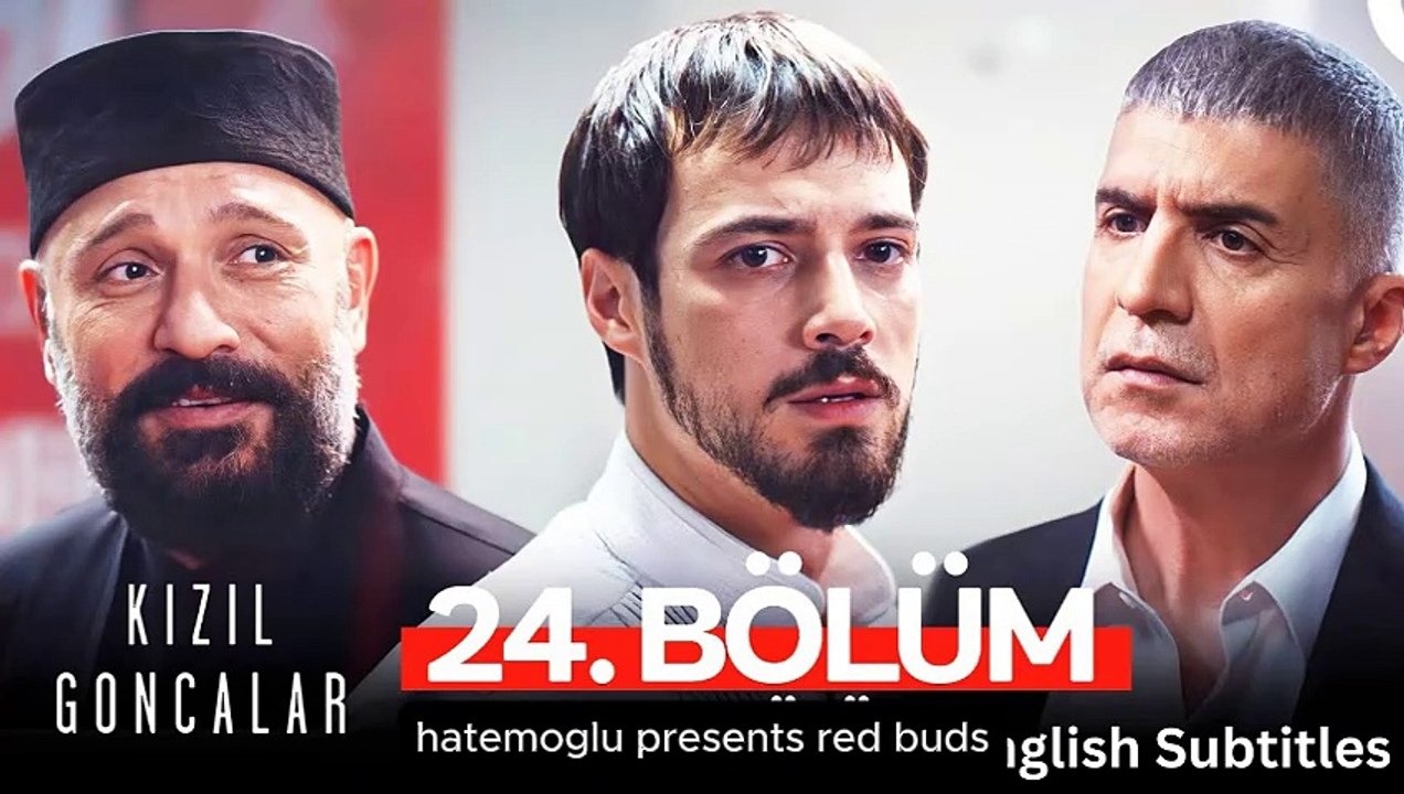 kizil Goncalar Episode 24 English Subtitles