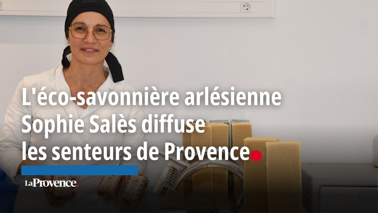 L'éco-savonnière arlésienne Sophie Salès  diffuse les senteurs de Provence