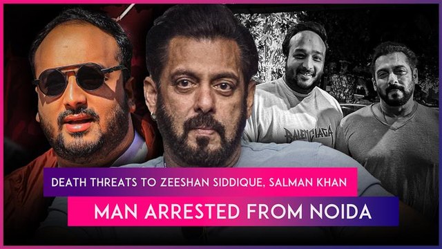 Death Threats To Zeeshan Siddique, Salman Khan: Mumbai Police Arrest Man From Noida For Threat Calls