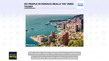 Fact check: Does Monaco pay zero taxes?