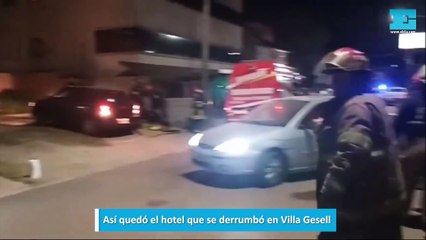 Así quedó el hotel que se derrumbó en Villa Gesell