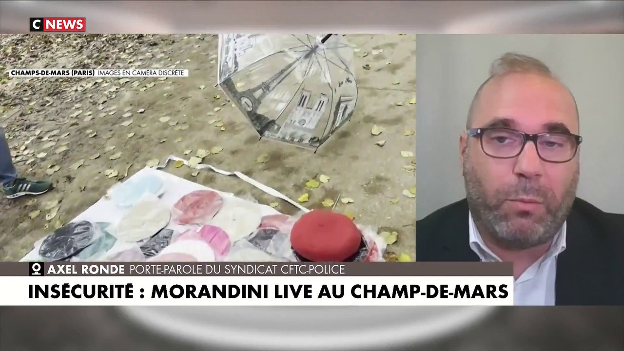 "Morandini Live" au Champ-de-Mars ce matin - Syndicat de police : "On ne peut plus intervenir à 2 pour chasser les vendeurs à la sauvette car ils sont agressifs. Il faut venir en nombre, au moins une dizaine !" - VIDEO