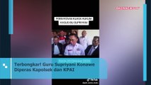 Terbongkar! Guru Supriyani Konawe Diperas Kapolsek dan KPAI
