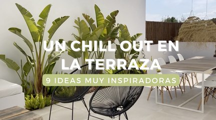 25 terrazas chill out de El Mueble llenas de ideas para copiar en tu terraza de ciudad, tu patio pequeño o tu casita de la playa