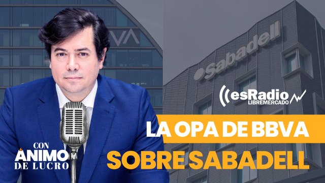 Con Ánimo de Lucro: Así abre la CNMC la puerta a que el Gobierno manosee la OPA de BBVA sobre Sabadell