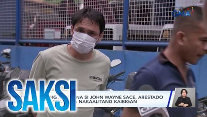 Dating aktor na si John Wayne Sace, arestado sa pagpatay sa nakaalitang kaibigan | Saksi