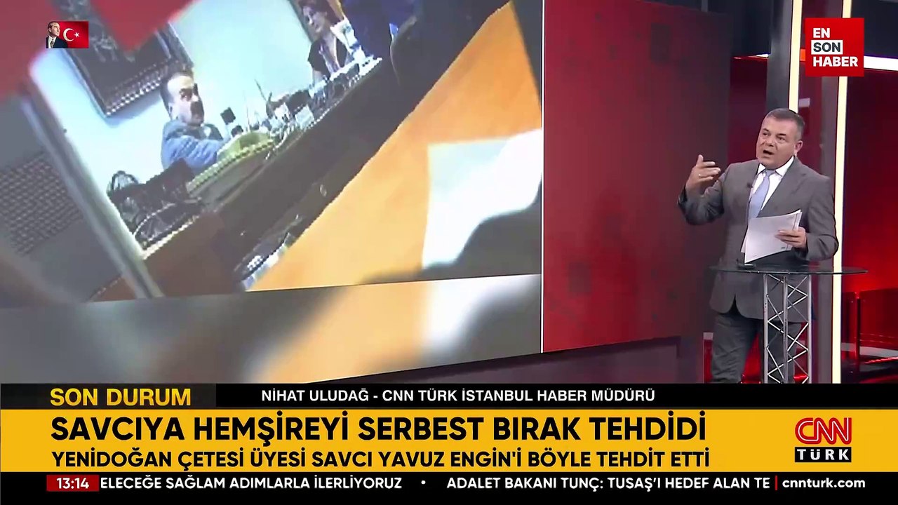Savcı Yavuz Engin'e hemşire tehdidi